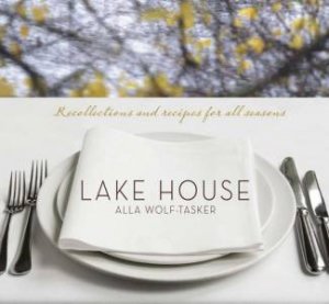 Lake House by Alla Wolf-Tasker