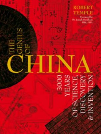 The Genius Of China by Robert Temple