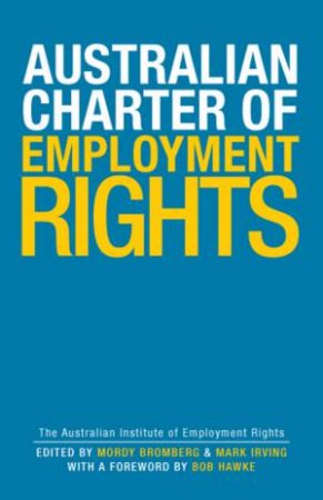Australian Charter Of Employment Rights by None