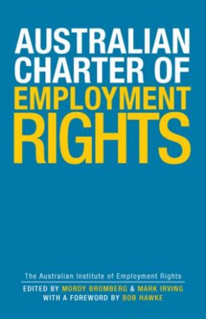 Australian Charter Of Employment Rights by None