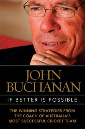 If Better Is Possible by John Buchanan