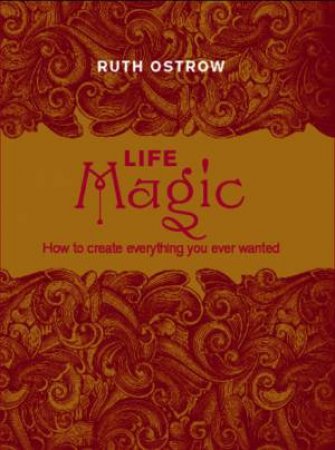 Life Magic by Ruth Ostrow