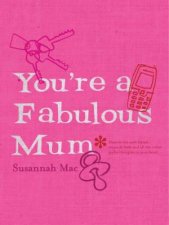 Youre A Fabulous Mum