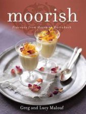 Moorish Flavours from Mecca to Marrakech New Ed