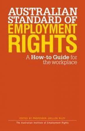 Australian Standard Of Employment Rights by Various