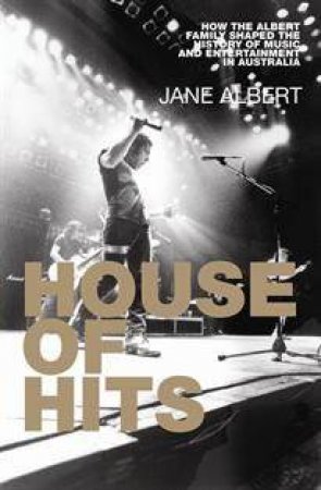 House of Hits by Jane Albert
