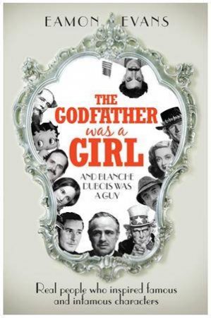 The Godfather Was A Girl by Eamon Evans