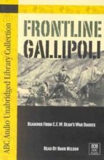 ABC Abridged Libary Collection Frontline Gallipoli Readings From CEW Beans War Diaries  Cassette