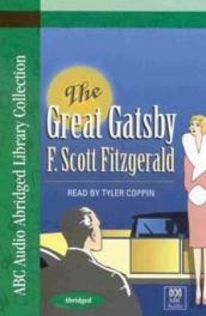 ABC Unabridged Library Collection: The Great Gatsby - Cassette by F Scott Fitzgerald