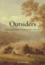 Outsiders Tales From The Supreme Court Of NSW 18241836