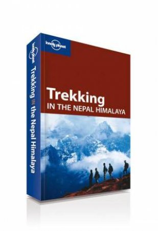 Lonely Planet: Trekking in the Nepal Himalaya - 9 Ed. by Various