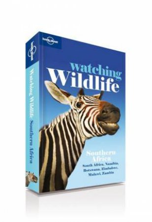 Lonely Planet: Watching Wildlife Southern Africa, 2nd Ed by Matthew Firestone
