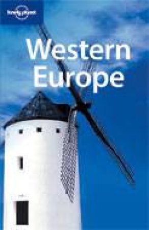 Lonely Planet: Western Europe 8 Ed by Ryan Ver Berkmoes