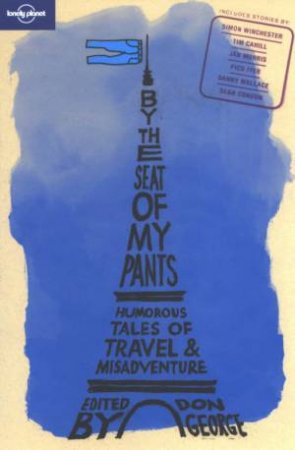 By The Seat Of My Pants by Don George