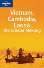 Lonely Planet Vietnam Cambodia Laos  the Greater Mekong  1 ed