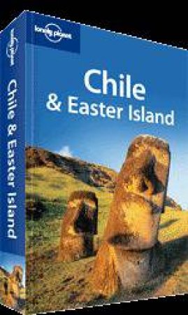 Lonely Planet: Chile and Easter Island, 8th Ed by Carolyn McCarthy