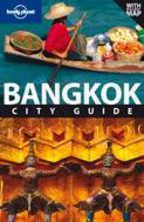 Lonely Planet: Bangkok, 8th Ed by Andrew Burke