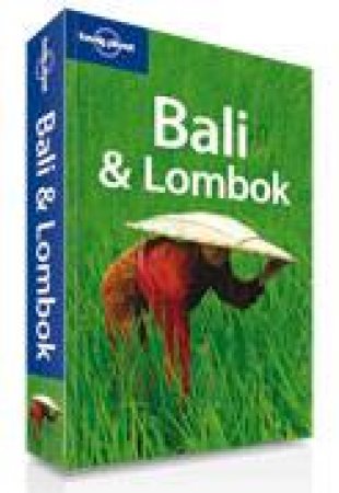 Lonely Planet: Bali and Lombok, 12th Ed by Ryan Ver Berkmoes