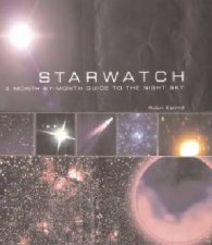 Starwatch A Month By Month Guide To The Night Sky
