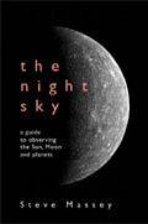 The Night Sky by Steve Massey
