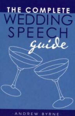 The Complete Wedding Speech Guide