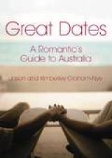 Great Dates The Complete Guide To Romance