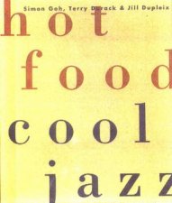 Hot Food Cool Jazz  Includes CD