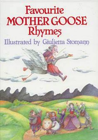 Favourite Mother Goose Rhymes by Holland Publishers New