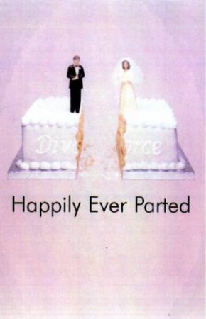 Happily Ever Parted by Bronwyn Marquardt