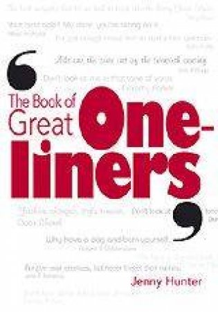 The Book Of Great One-Liners by Jenny Hunter