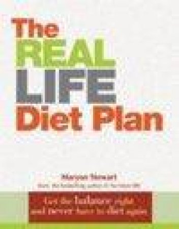 The Real Life Diet Plan by Maryon Stewart