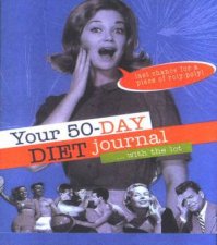 Your 50 Day Diet Journal