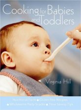 Cooking For Babies And Toddlers