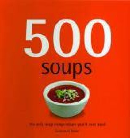 500 Soups by Susannah Blake