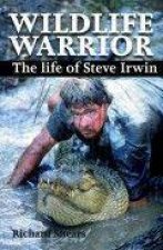 Wildlife Warrior The Life Of Steve Irwin
