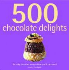 500 Chocolate Delights