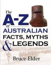 AZ Of Australian Facts Myths And Legends