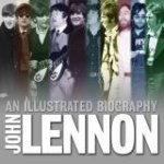 John Lennon The Illustratd Biography