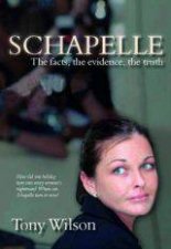 Schapelle The Facts The Evidence The Truth
