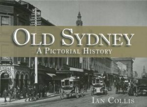 Old Sydney by Ian Collis
