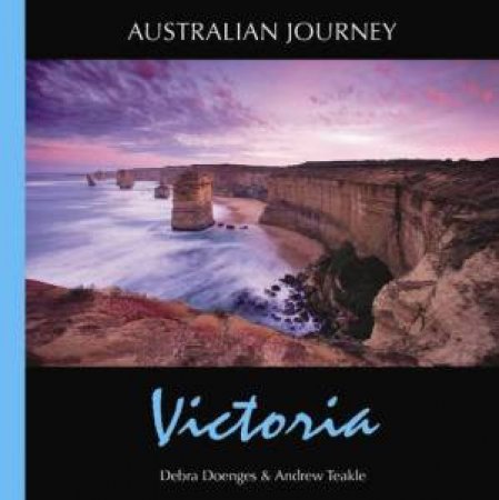 Australian Journey: Victoria by Andrew Teakle
