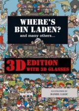 Wheres Bin Laden and many others 3D Ed with 3D Glasses