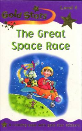 Gold Stars Reader: The Great Rocket Race by Unknown