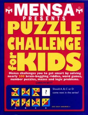 Mensa: Puzzle Challenge For Kids by Carolyn Skitt