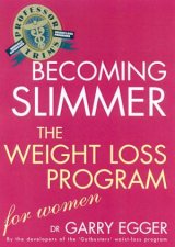 Professor Trims Becoming Slimmer The Weight Loss Program For Women