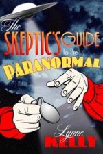 The Skeptics Guide To The Paranormal