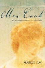 Mrs Cook The Real And Imagined Life Of The Captains Wife