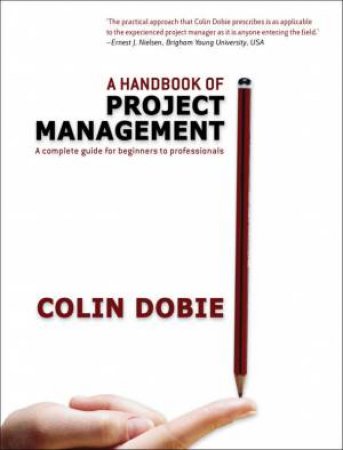 A Handbook Of Project Management by Colin Dobie