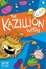 The Kazillion Wish