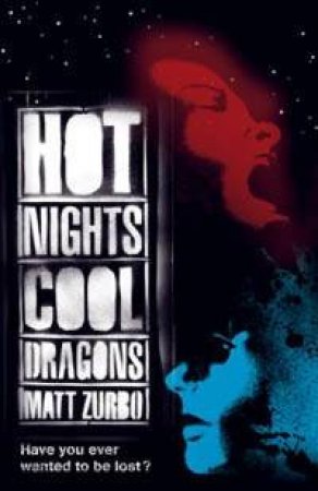 Hot Nights, Cool Dragons by Matt Zurbo